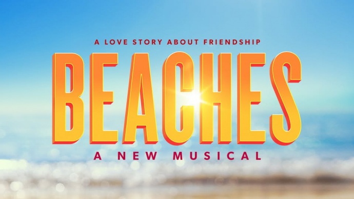 Beaches - a new musical is coming to Broadway in 2026