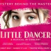 Little Dancer – A Musical in concert coming to the Theatre Royal Drury Lane one night only