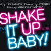 Shake It Up Baby! A New Musical is coming to The Epstein Theatre Liverpool