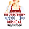 The Great British Bake Off musical is coming to Romford’s Brookside Theatre