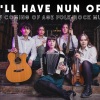 We’ll Have Nun Of It at the Other Palace