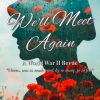 We’ll Meet Again is coming as part of Camden Fringe Festival to the Upstairs at the Gatehouse
