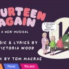World premiere of Fourteen Again – a new musical is coming to The Victoria Wood Theatre in Bowness-o